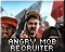 Angry Mob Recruiter