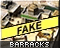 Fake Barracks