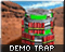 Demo Trap